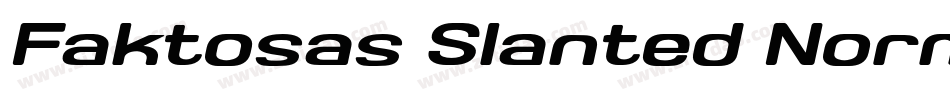Faktosas Slanted Normal字体转换